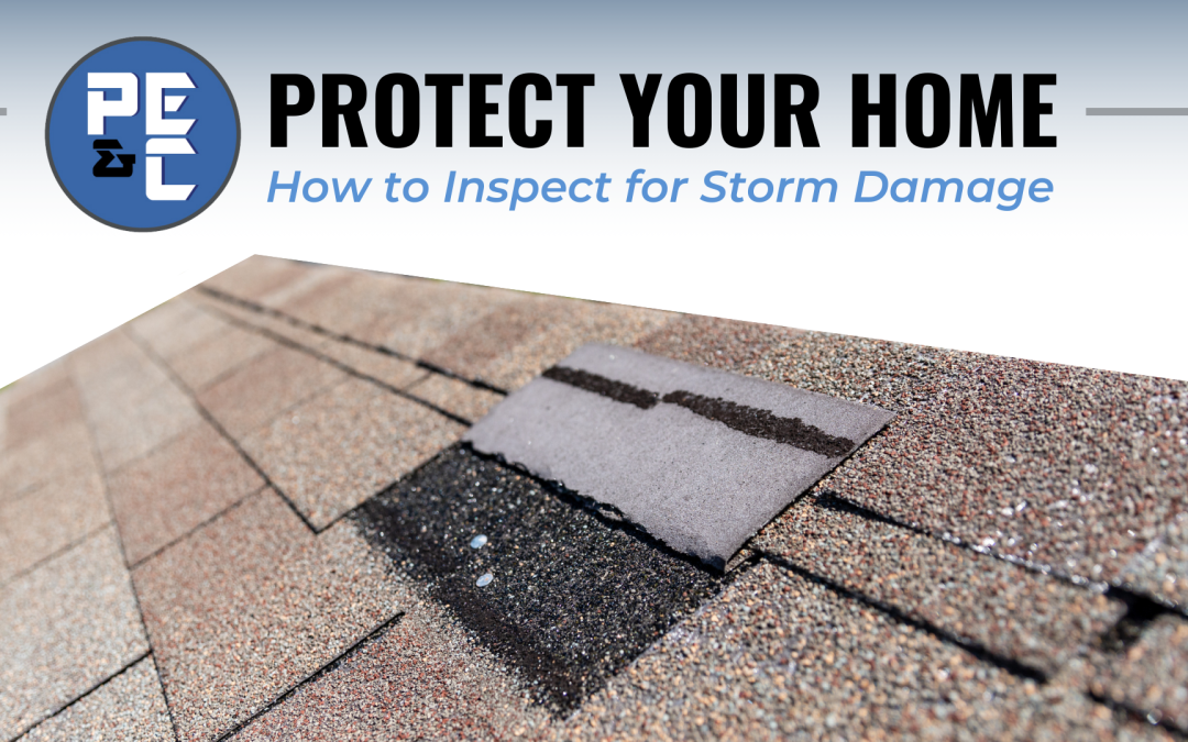 Asphalt roof with damaged shingles. Logo: Blue circle with with text inside PE&C. Text: Protect Your Home: How to Inspect for Storm Damage